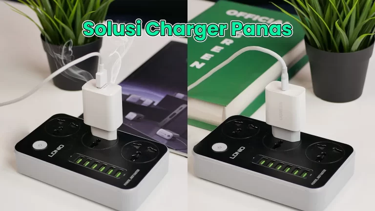 Charger Panas Saat Dicas? Jangan Panik! Kenali 5 Penyebabnya dan Cara Mengatasinya!
