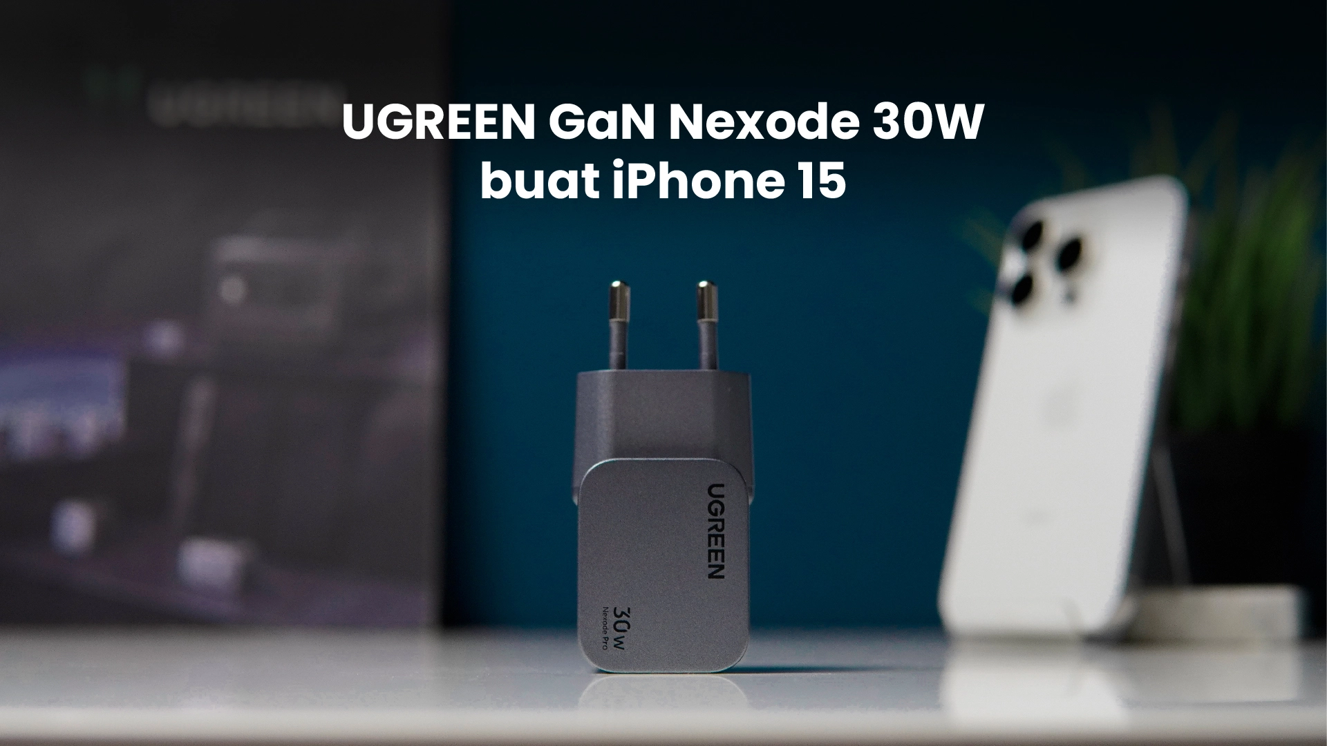 Ugreen-GaN-Nexode-Pro-30W-Solusi-Pengisian-Daya-Cepat-dan-Minim-Panas-untuk-iPhone-15-Series