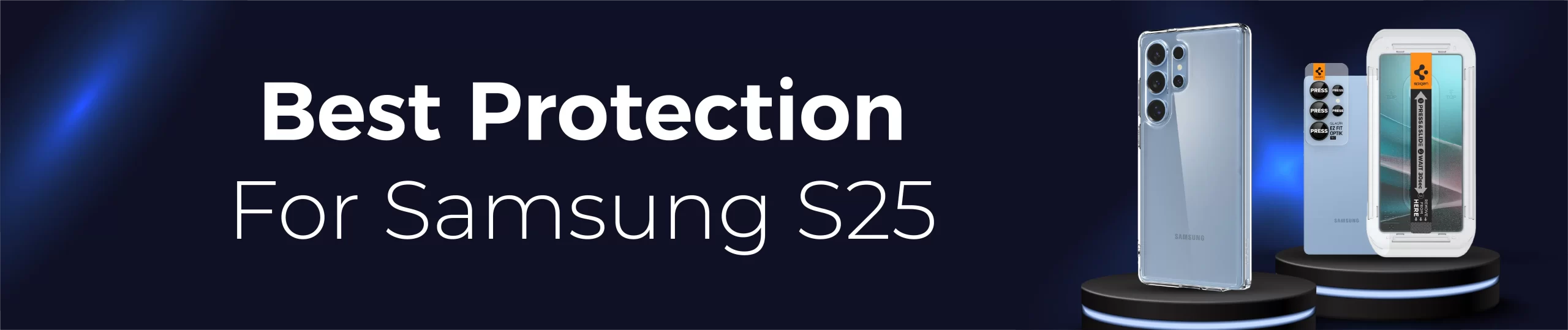 Best Protection for Samsung S25